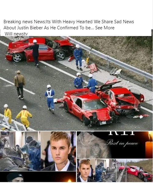 (R.I.P) Justin Bieber has died after a crash at over 100 mph.